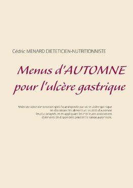 Menus d'automne pour l'ulcère gastrique