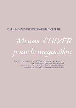 Menus d'hiver pour le mégacôlon