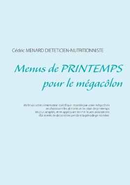 Menus de printemps pour le mégacôlon