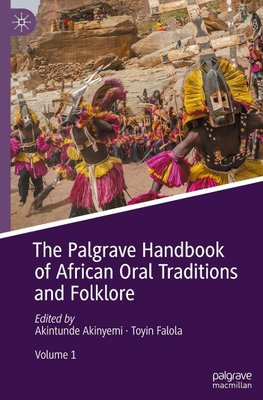 The Palgrave Handbook of African Oral Traditions and Folklore