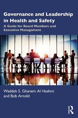 Governance and Leadership in Health and Safety