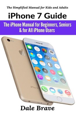 iPhone 7 Guide