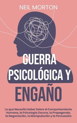 Guerra psicológica y engaño