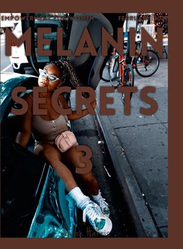 Melanin Secrets 3