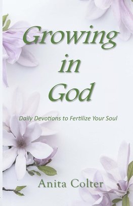 Growing in God