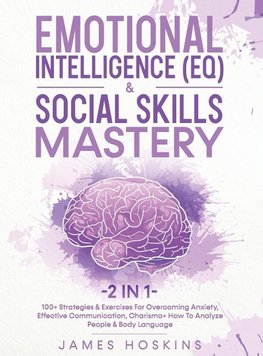 Emotional Intelligence (EQ) & Social Skills Mastery (2 in 1)