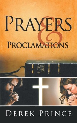 Prayers and Proclamations