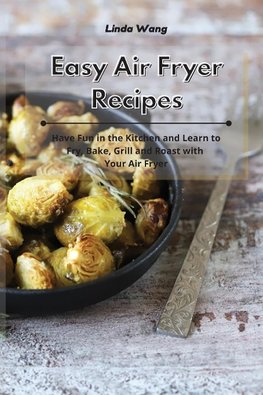 Easy Air Fryer Recipes