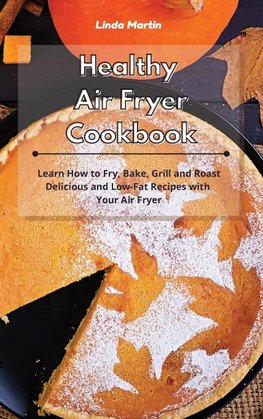 Healthy Air Fryer Cookbook