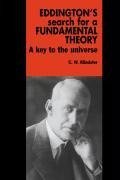 Eddington's Search for a Fundamental Theory