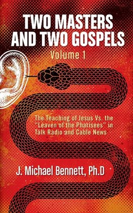 Two Masters and Two Gospels, Volume 1