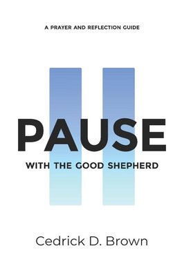 Pause With The Good Shepherd