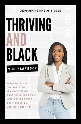 Thriving and Black - The Playbook