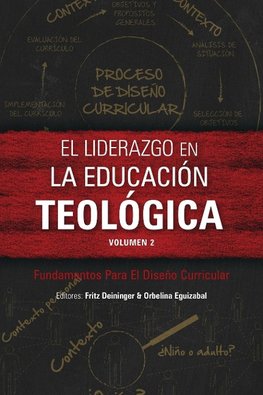 El liderazgo en la educación teológica, volumen 2