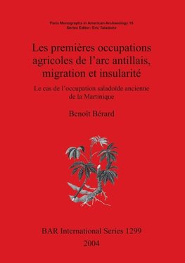 Les premières occupations agricoles de l'arc antillais migration et insularité