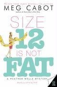 Size 12 Is Not Fat