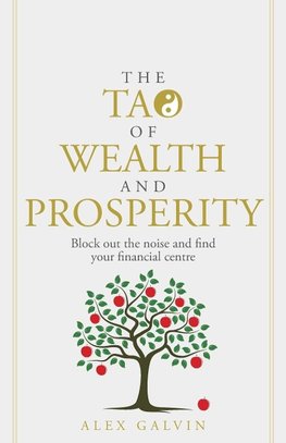 The Tao of Wealth and Prosperity