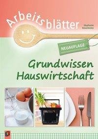 Arbeitsblätter Grundwissen Hauswirtschaft