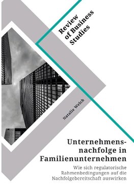 Unternehmensnachfolge in Familienunternehmen