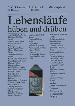 Lebensläufe, hüben und drüben