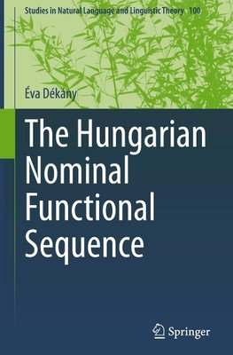 The Hungarian Nominal Functional Sequence