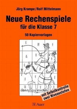 Neue Rechenspiele für die Klasse 7