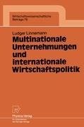 Multinationale Unternehmungen und internationale Wirtschaftspolitik