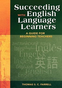 Farrell, T: Succeeding with English Language Learners