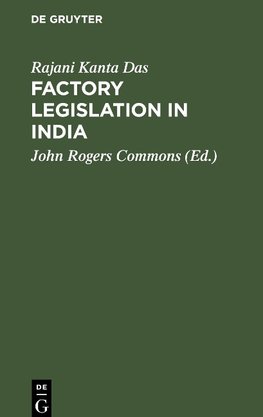 Factory legislation in India