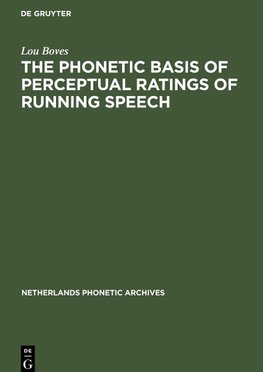 The Phonetic Basis of Perceptual Ratings of Running Speech