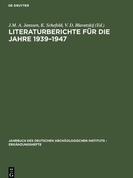 Literaturberichte für die Jahre 1939-1947