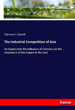 The Industrial Competition of Asia