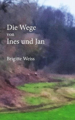 Die Wege von Ines und Jan