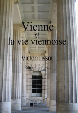 Vienne et la vie viennoise