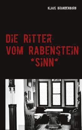 Die Ritter vom Rabenstein