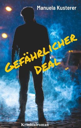 Gefährlicher Deal