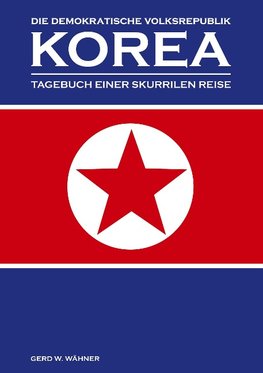 Die Demokratische Volksrepublik KOREA