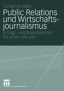 Public Relations und Wirtschaftsjournalismus