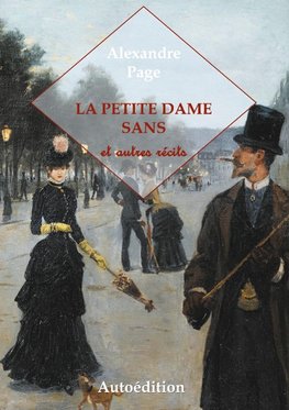 La Petite Dame Sans et autres récits