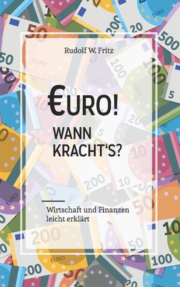 Euro! Wann kracht´s?