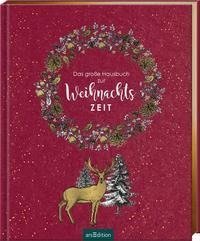 Das große Hausbuch zur Weihnachtszeit