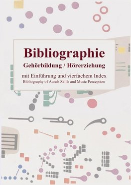 Bibliographie Gehörbildung / Hörerziehung