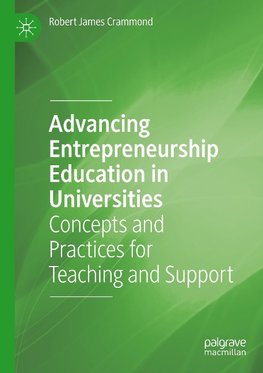 Advancing Entrepreneurship Education in Universities