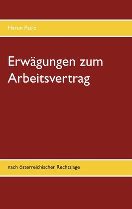 Erwägungen zum Arbeitsvertrag