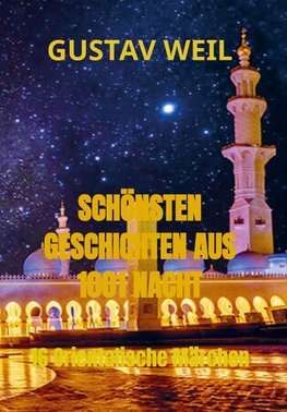 SCHÖNSTEN GESCHICHTEN AUS 1001 NACHT