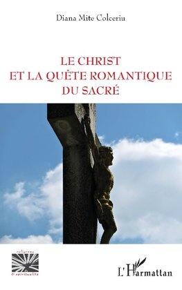 Le Christ et la quête romantique du sacré