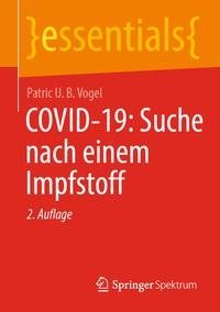 COVID-19: Suche nach einem Impfstoff