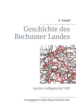 Geschichte des Bochumer Landes