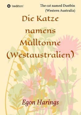 Die Katze namens Mülltonne