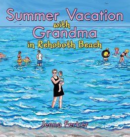 Summer Vacation with Grandma